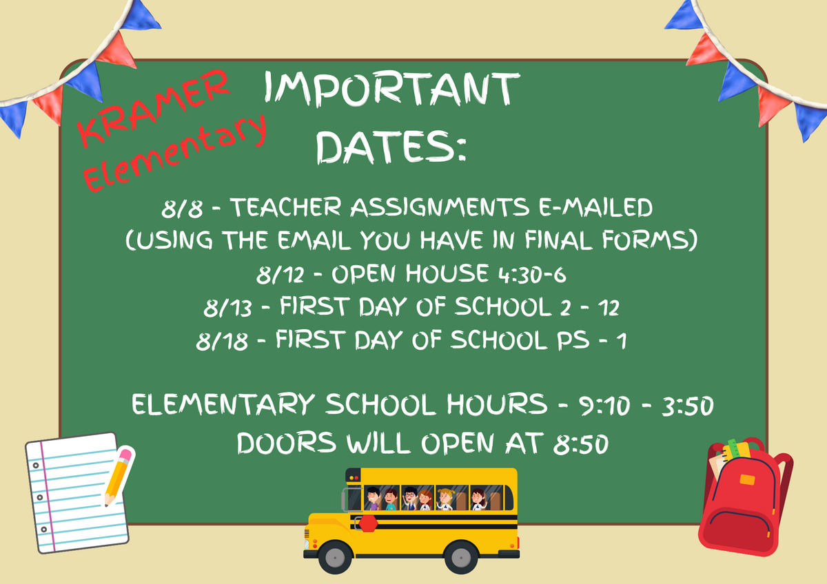 Important Kramer Dates & Reminders